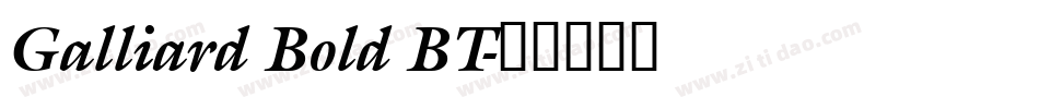 Galliard Bold BT字体转换